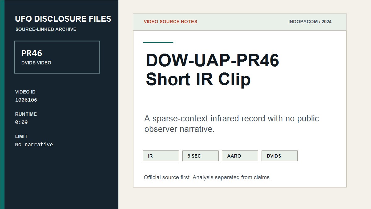DOW-UAP-PR46: INDOPACOM 2024 nine-second infrared UAP video official video thumbnail